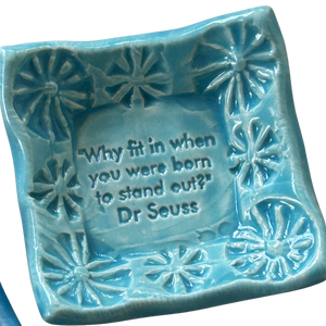 Tiny Dish - Words - Why Fit In: Turquoise