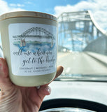 Call Me When you Get to the Bridge 10 oz candle