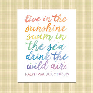 Live in the Sunshine print