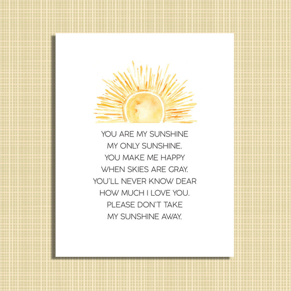 You are my Sunshine Watercolor print