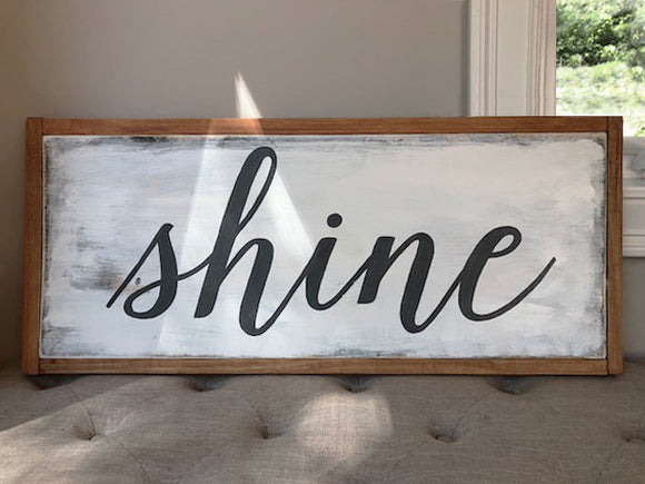 shine wood sign - framed